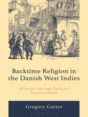cover image of Backtime Religion in the Danish West Indies